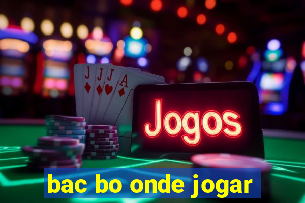 bac bo onde jogar